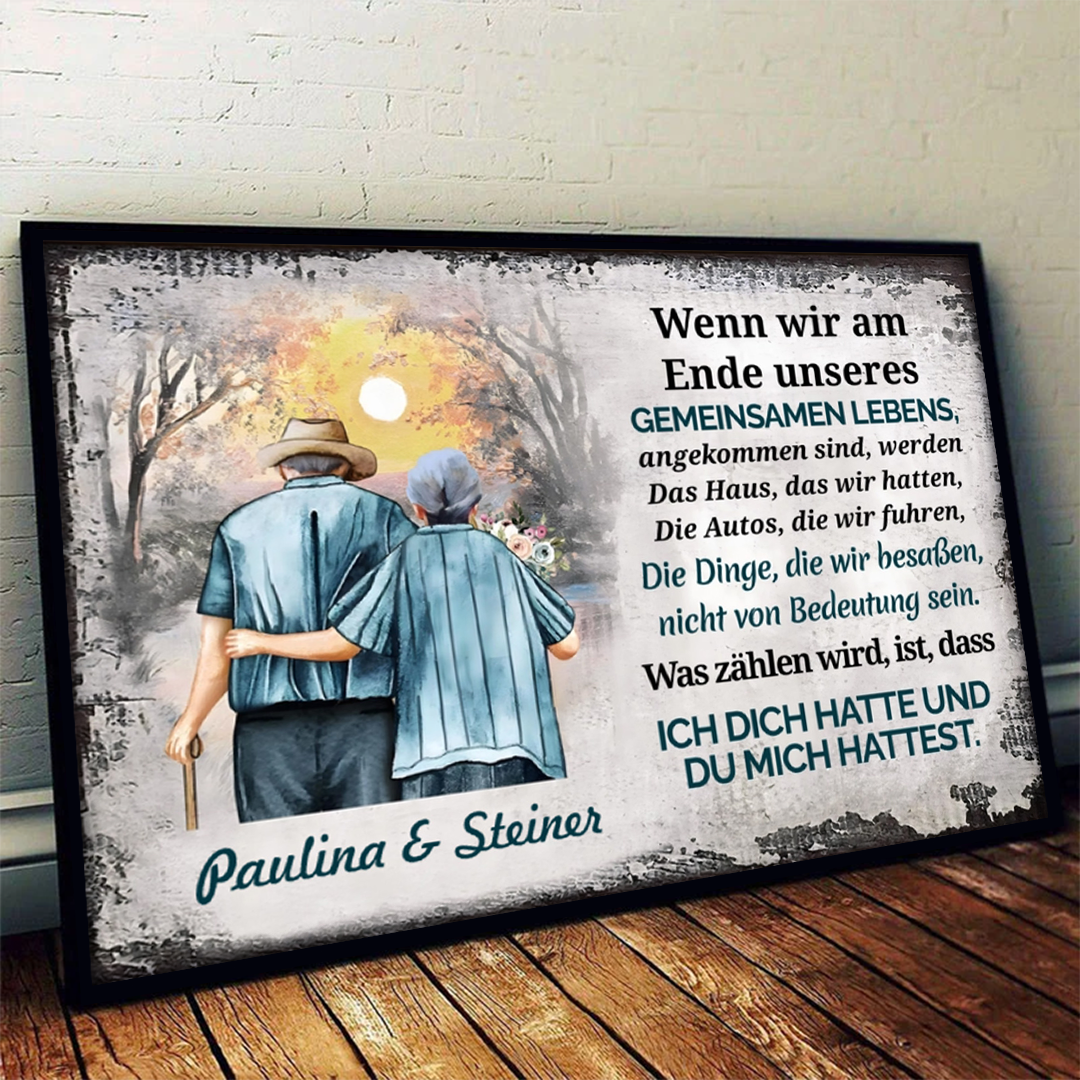 Wenn wir gemeinsam am Ende unseres Lebens angekommen sind - Personalisierte Wandkunst für Sie & Ihn