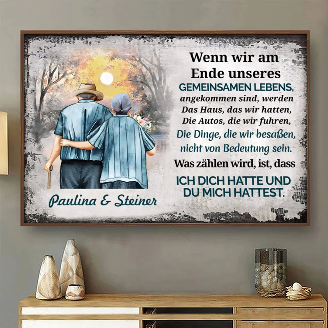 Wenn wir gemeinsam am Ende unseres Lebens angekommen sind - Personalisierte Wandkunst für Sie & Ihn