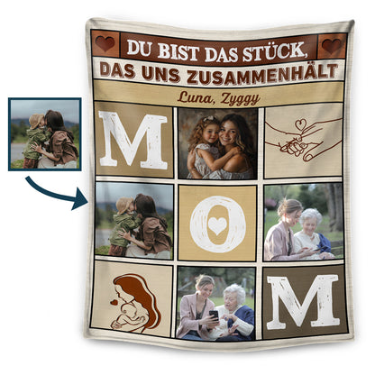 An meine Mama - Du Bist Das Stück, Das Uns Zusammenhält - Personalisierte Premium-Decke - Ver4™