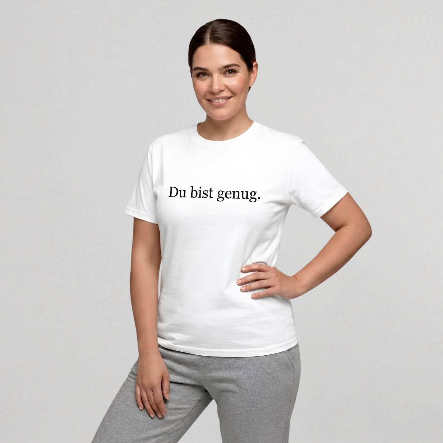 Du bist genug T-Shirt