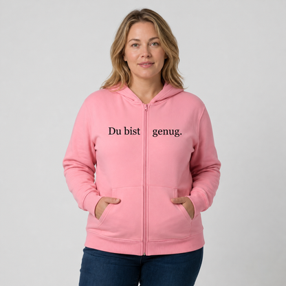 Du bist genug Hoodie mit Reißverschluss