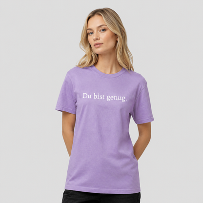 Du bist genug T-Shirt