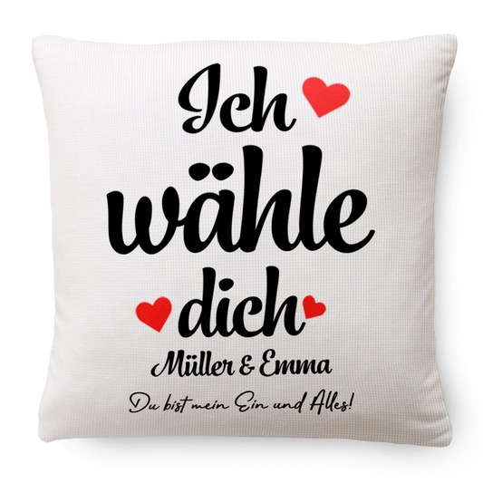 Geschenk für Paare - Ich Wähle Dich - Personalisiertes Kissen