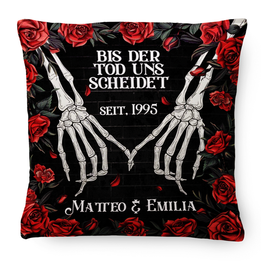 Geschenk für Paare - Bis der Tod uns scheidet - Personalisiertes Kissen