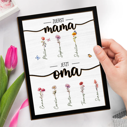Geschenk für Oma - Zuerst Mama Jetzt Oma - Personalisiertes 2-schichtiges Holzschild mit Ständer