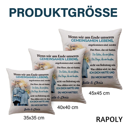 Was zählt, ist, dass ich dich hatte und du mich hattest - Custom Pillow - Ver 1